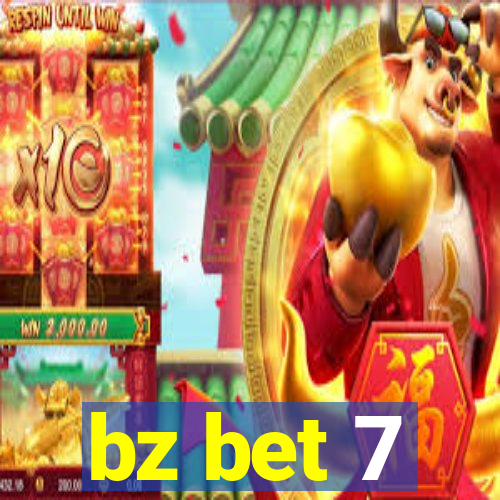 bz bet 7